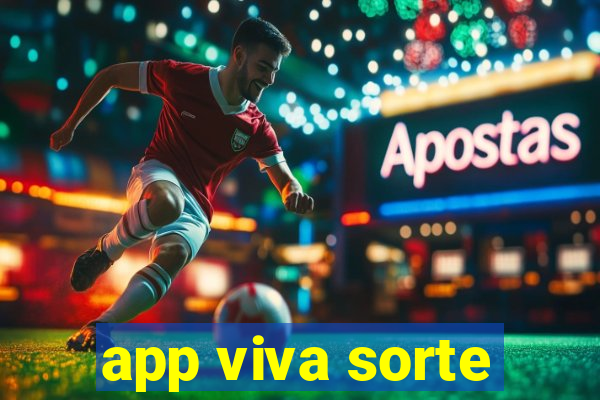 app viva sorte